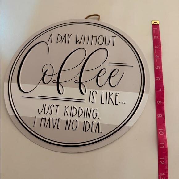 Gray and White Coffee Quote Wall Sign - Picture 4 of 4